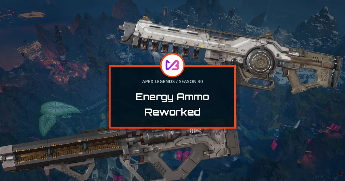 Apex energy ammo rework: Season 30 stockpiles and loadout choices