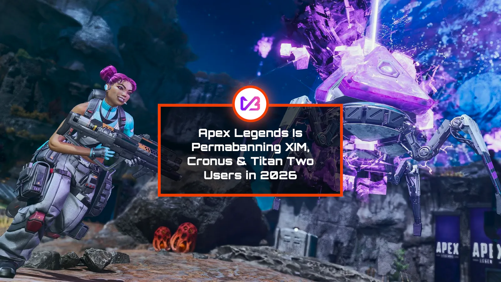 Apex Legends XIM & Cronus Ban Wave 2026 — 3,000+ Banned